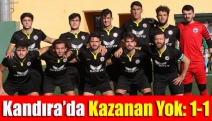 Kandıra’da kazanan yok: 1-1