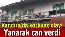 Kandıra’da korkunç olay! Yanarak can verdi