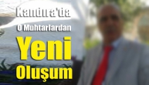 Kandıra’da O Muhtarlardan Yeni Oluşum