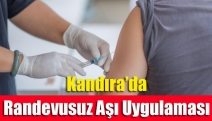 Kandıra’da randevusuz aşı uygulaması