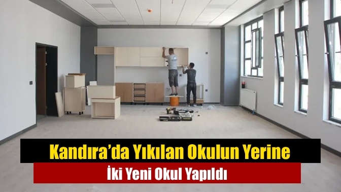 Kandıra’da Yıkılan Okulun Yerine İki Yeni Okul Yapıldı