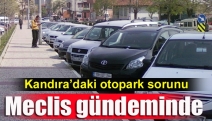 Kandıra’daki otopark sorunu meclis gündeminde