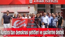 Kandıra’dan demokrasi şehitleri ve gazilerine destek