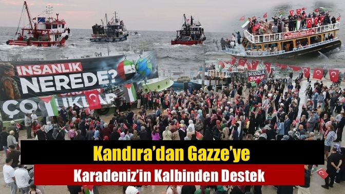 Kandıra’dan Gazze’ye Karadeniz’in Kalbinden Destek