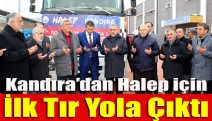 Kandıra’dan Halep için ilk tır yola çıktı