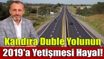 Kandıra duble yolunun 2019'a yetişmesi hayal!