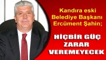 Kandıra eski Belediye Başkanı Ercüment Şahin; “Hiçbir güç ülkemize zarar veremeyecek”