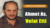 Kandıra esnaflarından Ahmet As, vefat etti