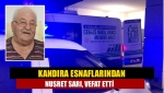 Kandıra Esnaflarından Nusret Sarı, Vefat Etti