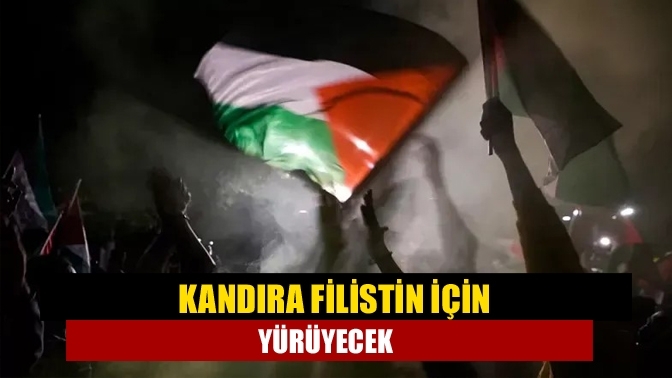 Kandıra Filistin İçin Yürüyecek