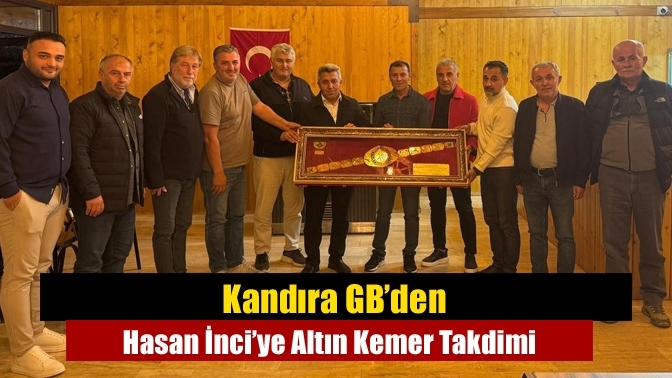 Kandıra GB’den Hasan İnci’ye Altın Kemer Takdimi
