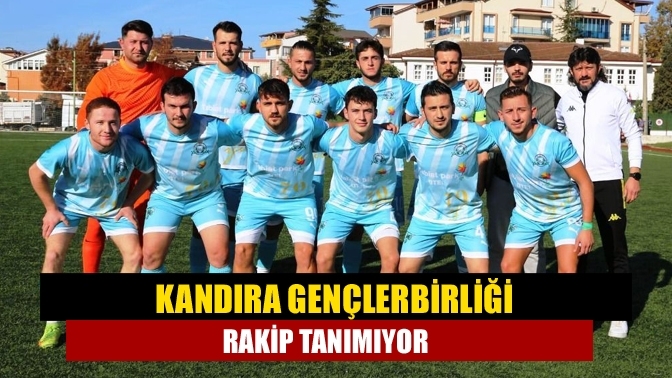 Kandıra Gençlerbirliği rakip tanımıyor