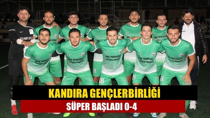 Kandıra Gençlerbirliği süper başladı 0-4