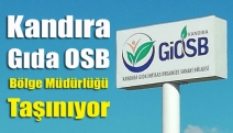 Kandıra Gıda OSB Bölge Müdürlüğü taşınıyor