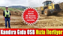 Kandıra Gıda OSB hızla ilerliyor