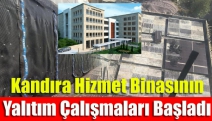 Kandıra Hizmet Binasının Yalıtım Çalışmaları Başladı