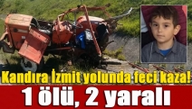 Kandıra İzmit yolunda feci kaza! 1 ölü, 2 yaralı