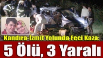 Kandıra-İzmit yolunda feci kaza: 5 Ölü, 3 Yaralı