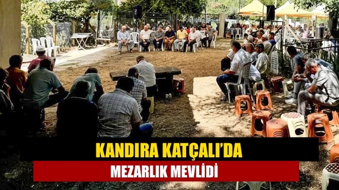 Kandıra Katçalı’da mezarlık mevlidi