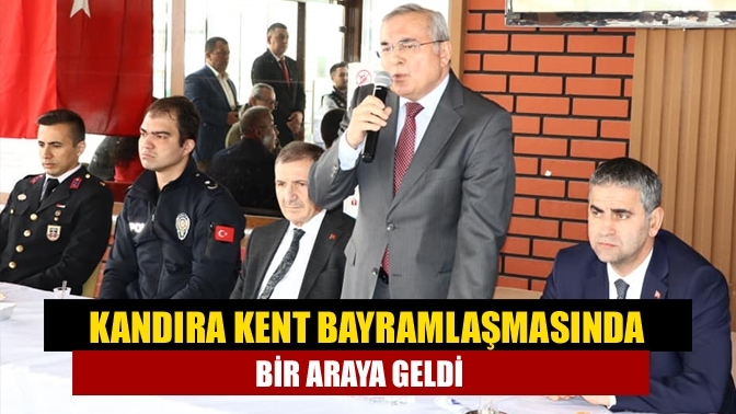 Kandıra kent bayramlaşmasında bir araya geldi