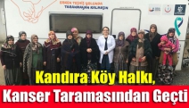 Kandıra köy halkı, kanser taramasından geçti