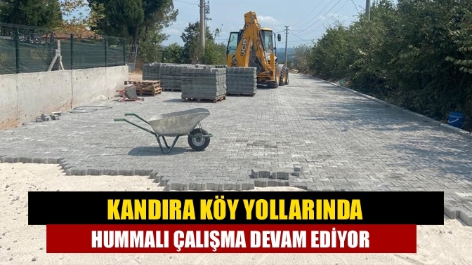 Kandıra Köy yollarında hummalı çalışma devam ediyor