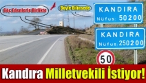 Kandıra Milletvekili İstiyor!