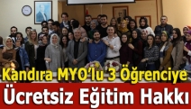 Kandıra MYO’lu 3 öğrenciye ücretsiz eğitim hakkı