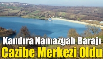 Kandıra Namazgah Barajı cazibe merkezi oldu
