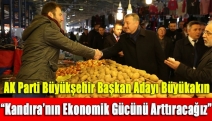 “Kandıra’nın ekonomik gücünü arttıracağız”