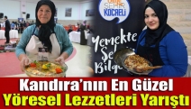 Kandıra’nın en güzel yöresel lezzetleri yarıştı