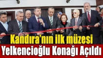 Kandıra’nın ilk müzesi Yelkencioğlu Konağı açıldı