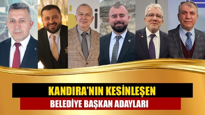 Kandıra’nın Kesinleşen Belediye Başkan Adayları