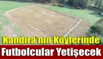 Kandıra’nın köylerinde futbolcular yetişecek