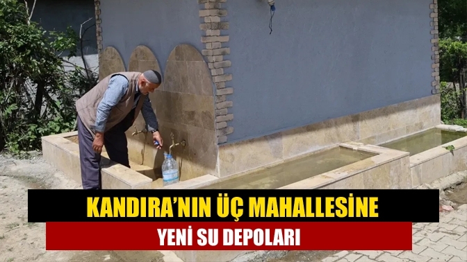Kandıra’nın Üç Mahallesine Yeni Su Depoları