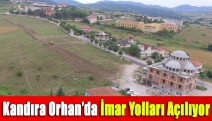 Kandıra Orhan’da imar yolları açılıyor