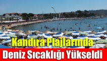 Kandıra plajlarında deniz sıcaklığı yükseldi