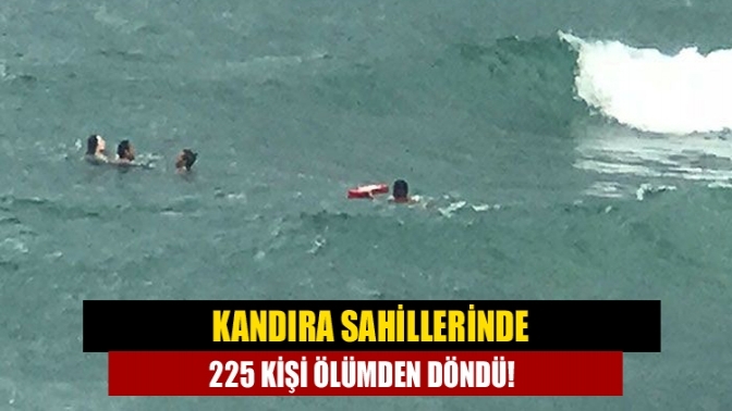 Kandıra sahillerinde 225 kişi ölümden döndü!