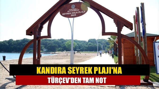 Kandıra Seyrek Plajı'na TÜRÇEV'den tam not