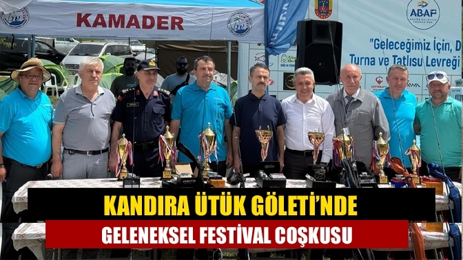 Kandıra Ütük Göleti’nde Geleneksel Festival Coşkusu