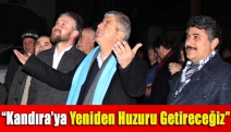 “Kandıra’ya yeniden huzuru getireceğiz”