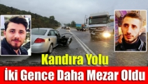 Kandıra Yolu İki Gence Daha Mezar Oldu