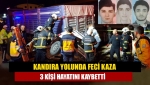 Kandıra yolunda feci kaza 3 kişi hayatını kaybetti