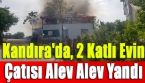Kandıra'da, 2 Katlı Evin Çatısı Alev Alev Yandı