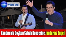 Kandıra'da Coşkun Sabah Konserine Jandarma Engeli