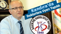 Kandıra'da doktorlara uyarı yapıldı