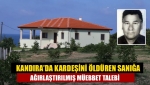 Kandıra'da Kardeşini öldüren sanığa ağırlaştırılmış müebbet talebi