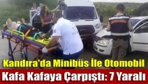 Kandıra'da Minibüs İle Otomobil Kafa Kafaya Çarpıştı: 7 Yaralı