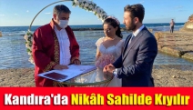 Kandıra'da nikâh sahilde kıyılır