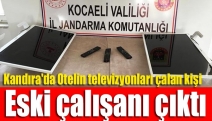 Otelin televizyonları çalan kişi eski çalışanı çıktı